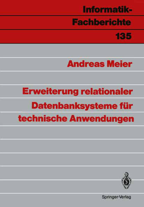 Erweiterung relationaler Datenbanksysteme für technische Anwendungen von Meier,  Andreas