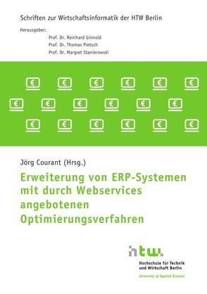 Erweiterung von ERP-Systemen mit durch Webservices angebotenen Optimierungsverfahren von Courant,  Jörg
