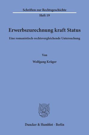 Erwerbszurechnung kraft Status. von Krueger,  Wolfgang