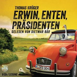 Erwin, Enten, Präsidenten von Bär,  Dietmar, Krueger,  Thomas