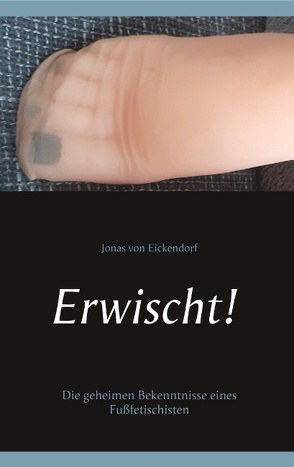 Erwischt! von von Eickendorf,  Jonas