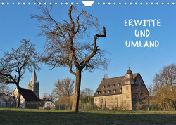 Erwitte und Umland (Wandkalender 2023 DIN A4 quer) von Ganz,  Andrea