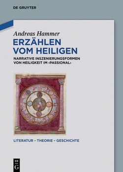 Erzählen vom Heiligen von Hammer,  Andreas