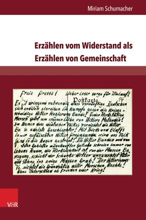 Erzählen vom Widerstand als Erzählen von Gemeinschaft von Schumacher,  Miriam