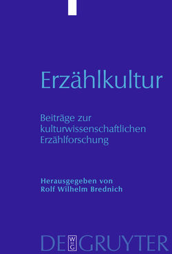 Erzählkultur von Brednich,  Rolf Wilhelm
