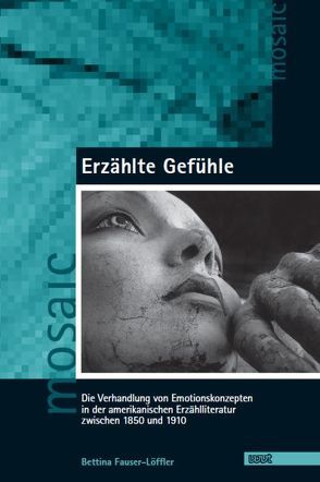 Erzählte Gefühle von Fauser-Löffler,  Bettina