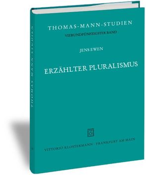 Erzählter Pluralismus von Ewen,  Jens