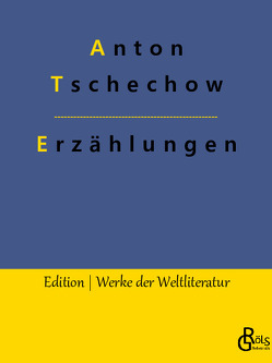 Erzählungen von Gröls-Verlag,  Redaktion, Tschechow,  Anton