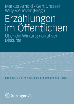 Erzählungen im Öffentlichen von Arnold,  Markus, Dressel,  Gert, Viehöver,  Willy