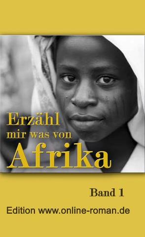 Erzähl mir was von Afrika von Henss,  Ronald