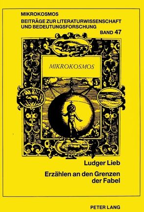 Erzählen an den Grenzen der Fabel von Lieb,  Ludger