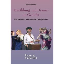 Erzählung und Drama im Gedicht – Lehrerheft mit Materialien-CD von Gutknecht,  Günther