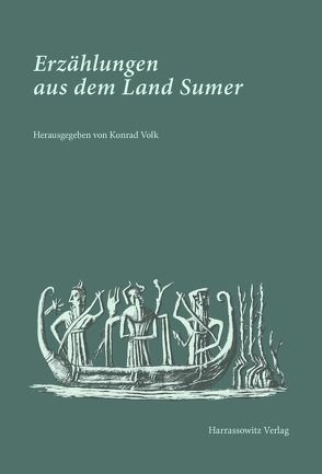 Erzählungen aus dem Land Sumer von Volk,  Konrad