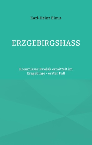 Erzgebirgshass von Binus,  Karl-Heinz