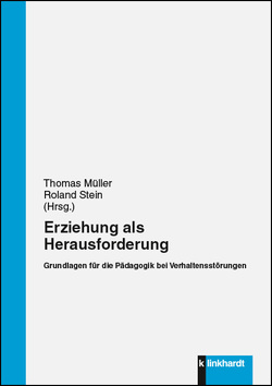 Erziehung als Herausforderung von Mueller,  Thomas, Stein,  Roland