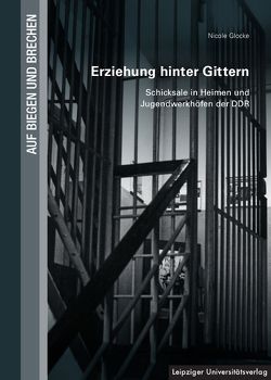 Erziehung hinter Gittern von Glocke,  Nicole