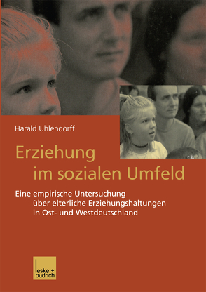 Erziehung im sozialen Umfeld von Uhlendorff,  Harald