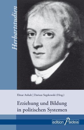 Erziehung und Bildung in politischen Systemen von Anhalt,  Elmar, Stepkowski,  Dariusz