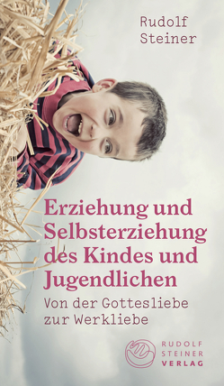 Erziehung und Selbsterziehung des Kindes und Jugendlichen von Bohlen,  Cornelius, Steiner,  Rudolf