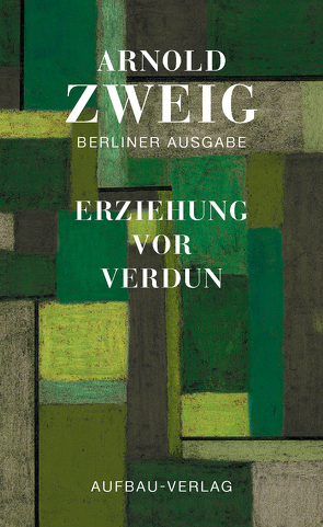 Erziehung vor Verdun von Kaufmann,  Eva, Zweig,  Arnold