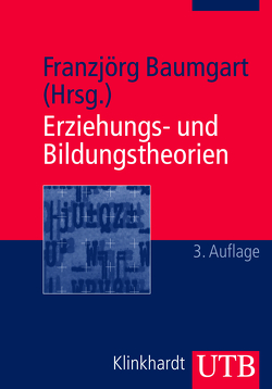 Erziehungs- und Bildungstheorien von Baumgart,  Franzjörg