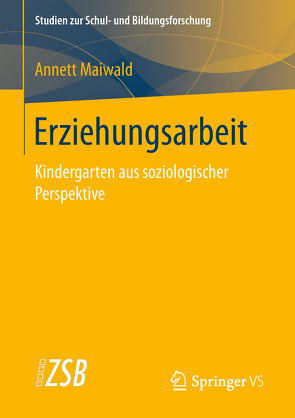 Erziehungsarbeit von Maiwald,  Annett