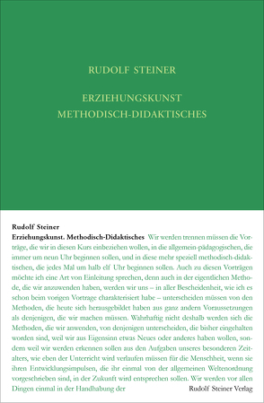 Erziehungskunst. Methodisch-Didaktisches von Rudolf Steiner Nachlassverwaltung, Steiner,  Rudolf, Urs,  Dietler