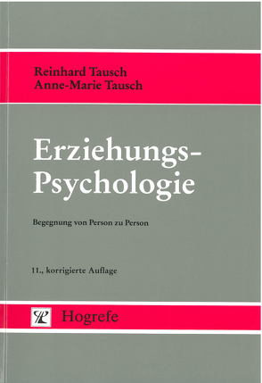 Erziehungspsychologie von Tausch,  Anne M, Tausch,  Reinhard