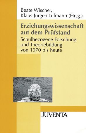 Erziehungswissenschaft auf dem Prüfstand von Tillmann,  Klaus-Jürgen, Wischer,  Beate