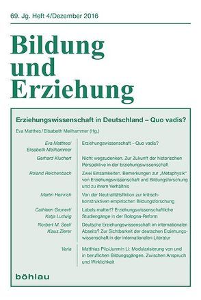 Erziehungswissenschaft in Deutschland – Quo vadis? von Grunert,  Cathleen, Heinrich,  Martin, Kluchert,  Gerhard, Li,  Junmin, Ludwig,  Katja, Matthes,  Eva, Meilhammer,  Elisabeth, Pilz,  Matthias, Reichenbach,  Roland, Seel,  Norbert M., Zierer,  Klaus