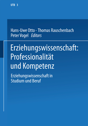 Erziehungswissenschaft: Professionalität und Kompetenz von Otto,  Hans-Uwe