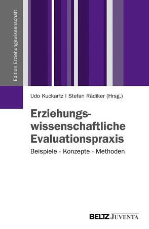 Erziehungswissenschaftliche Evaluationspraxis von Kuckartz,  Udo, Rädiker,  Stefan