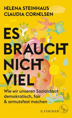 Es braucht nicht viel von Cornelsen,  Claudia, Steinhaus,  Helena