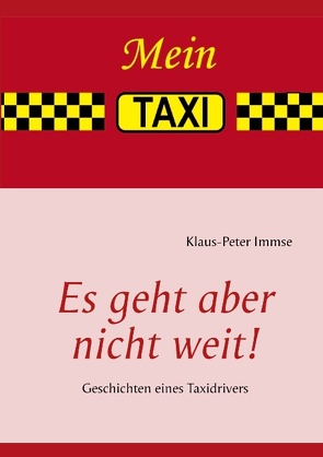 Es geht aber nicht weit! von Immse,  Klaus-Peter