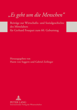 «Es geht um die Menschen» von von Seggern,  Harm, Zeilinger,  Gabriel