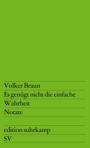 Es genügt nicht die einfache Wahrheit von Braun,  Volker