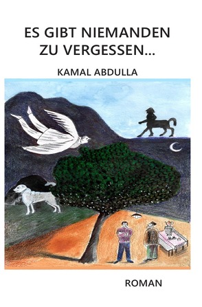 Es Gibt Niemanden Zu Vergessen von Abdulla,  Kamal