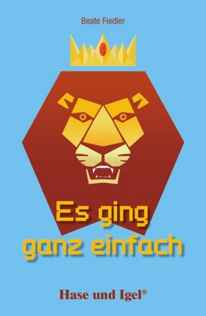 Es ging ganz einfach von Fiedler,  Beate, Kast,  Anja M.