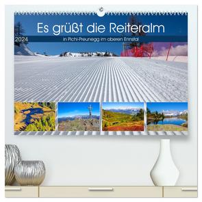 Es grüßt die Reiteralm (hochwertiger Premium Wandkalender 2024 DIN A2 quer), Kunstdruck in Hochglanz von Kramer,  Christa