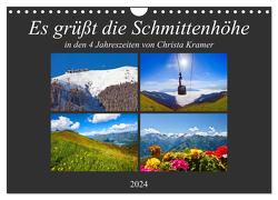 Es grüßt die Schmittenhöhe (Wandkalender 2024 DIN A4 quer), CALVENDO Monatskalender von Kramer,  Christa