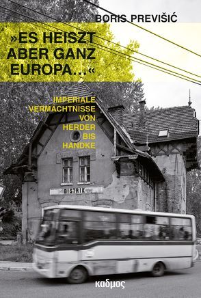 »Es heiszt aber ganz Europa …« von Previšic,  Boris