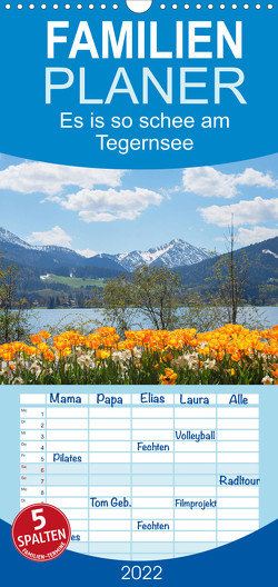 Familienplaner Es is so schee am Tegernsee (Wandkalender 2022 , 21 cm x 45 cm, hoch) von SusaZoom