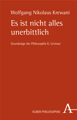 Es ist nicht alles unerbittlich von Krewani,  Wolfgang Nikolaus