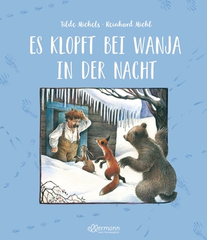 Es klopft bei Wanja in der Nacht von Michels,  Tilde, Michl,  Reinhard