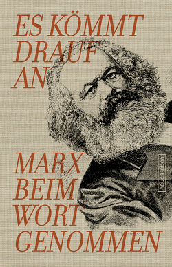 Es kömmt drauf an von Marx,  Karl, Oehme,  Johannes
