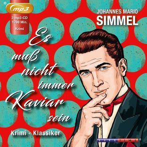 Es muß micht immer Kaviar sein von Simmel,  Johannes Mario, Zwick,  Klaus