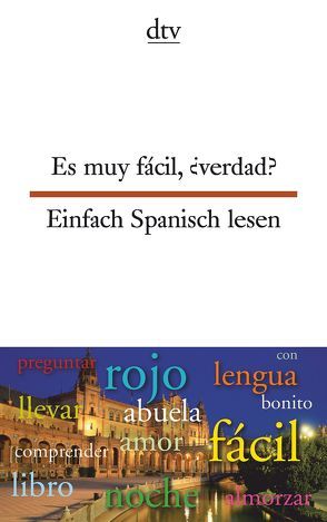 Es muy fácil, ¿verdad? Einfach Spanisch lesen von Brandenberger,  Erna, Oldenbourg,  Louise