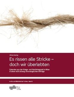 Es rissen alle Stricke – doch wir überlebten von Nestroy,  Othmar