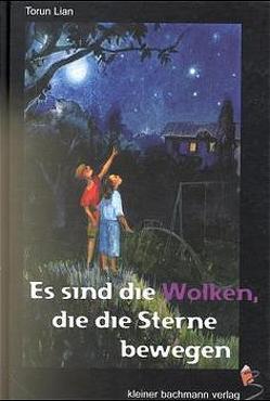 Es sind die Wolken, die die Sterne bewegen von Deberdeeva,  Elina, Klein,  Janine, Lian,  Torun