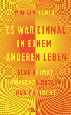 Es war einmal in einem anderen Leben von Hamid,  Mohsin, Köpfer,  Monika